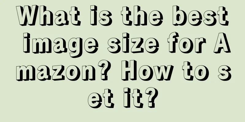 What is the best image size for Amazon? How to set it?