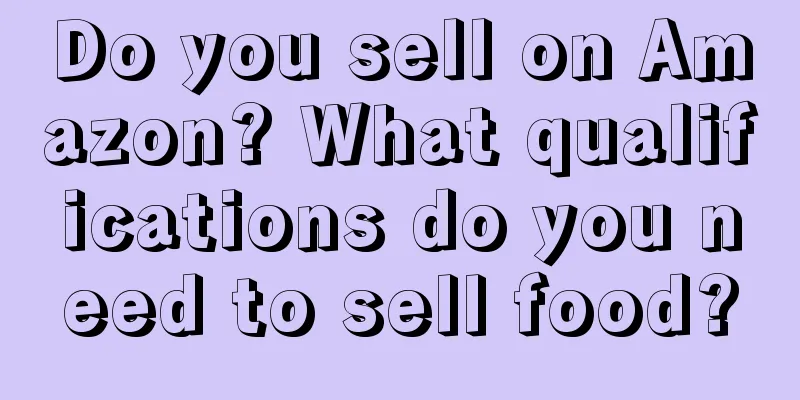 Do you sell on Amazon? What qualifications do you need to sell food?