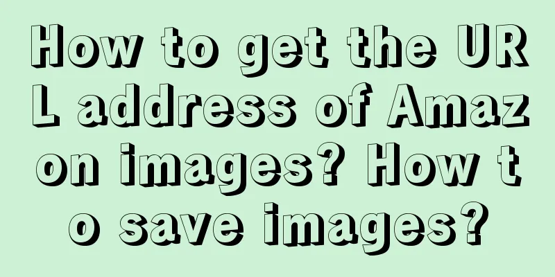 How to get the URL address of Amazon images? How to save images?