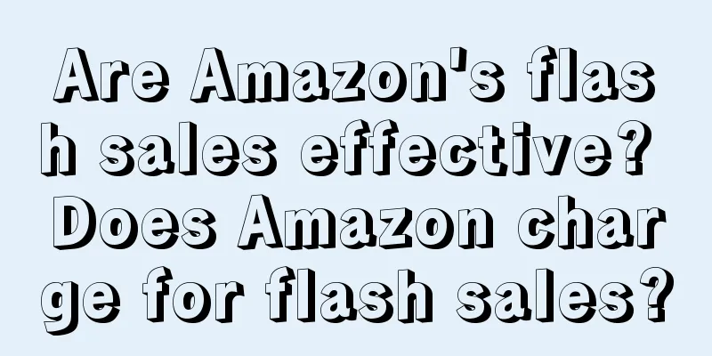 Are Amazon's flash sales effective? Does Amazon charge for flash sales?
