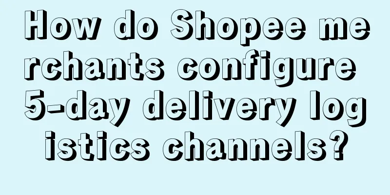 How do Shopee merchants configure 5-day delivery logistics channels?