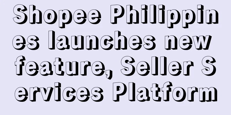 Shopee Philippines launches new feature, Seller Services Platform