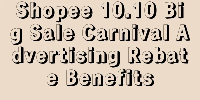 Shopee 10.10 Big Sale Carnival Advertising Rebate Benefits