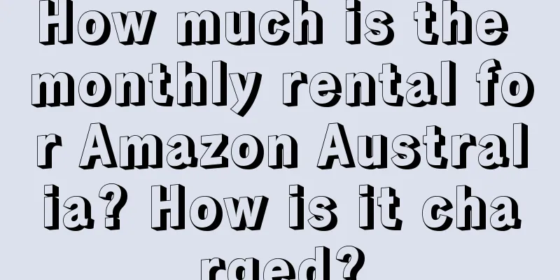 How much is the monthly rental for Amazon Australia? How is it charged?