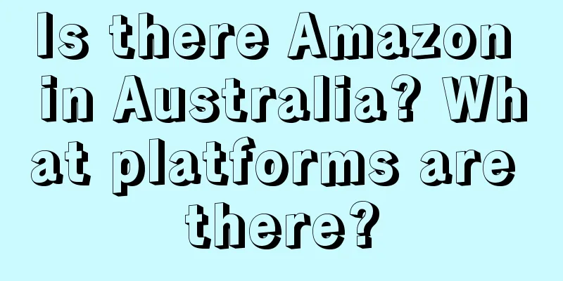 Is there Amazon in Australia? What platforms are there?