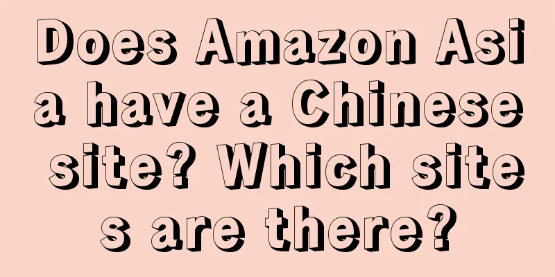 Does Amazon Asia have a Chinese site? Which sites are there?