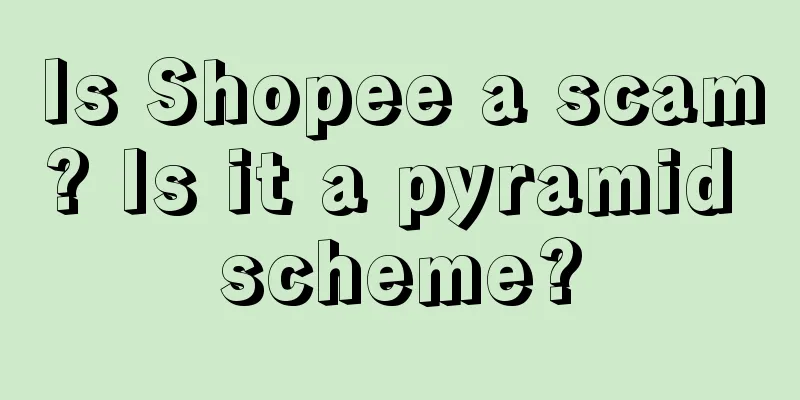Is Shopee a scam? Is it a pyramid scheme?