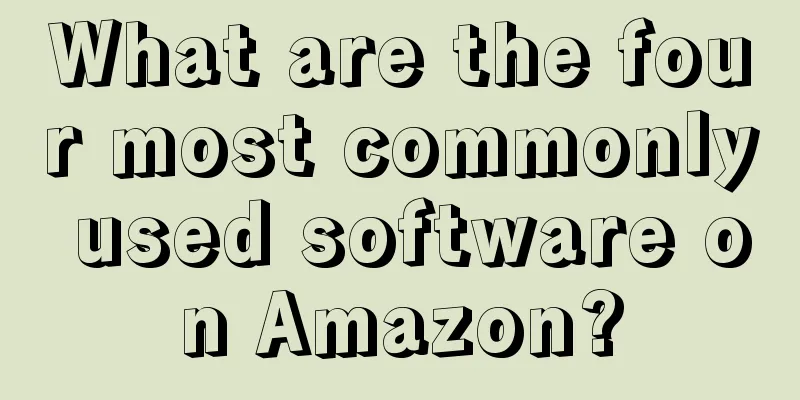 What are the four most commonly used software on Amazon?