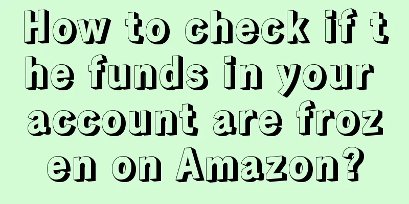 How to check if the funds in your account are frozen on Amazon?