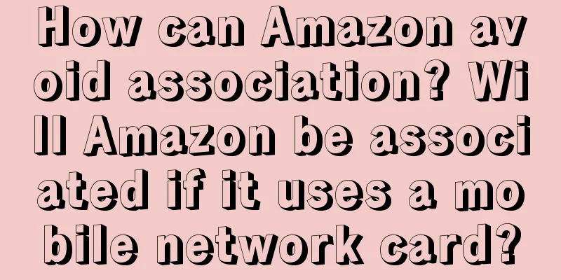 How can Amazon avoid association? Will Amazon be associated if it uses a mobile network card?