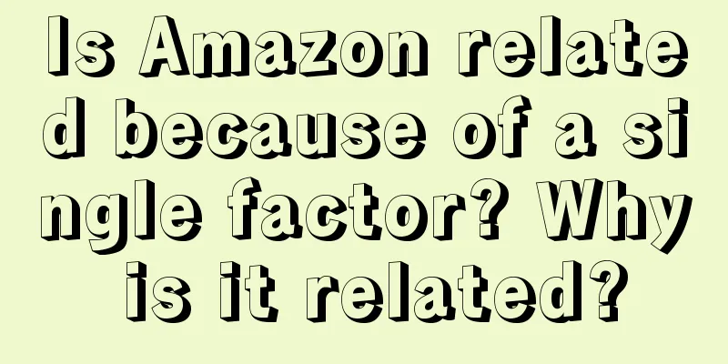 Is Amazon related because of a single factor? Why is it related?