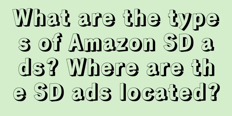 What are the types of Amazon SD ads? Where are the SD ads located?
