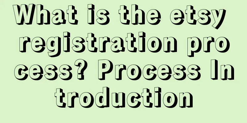 What is the etsy registration process? Process Introduction