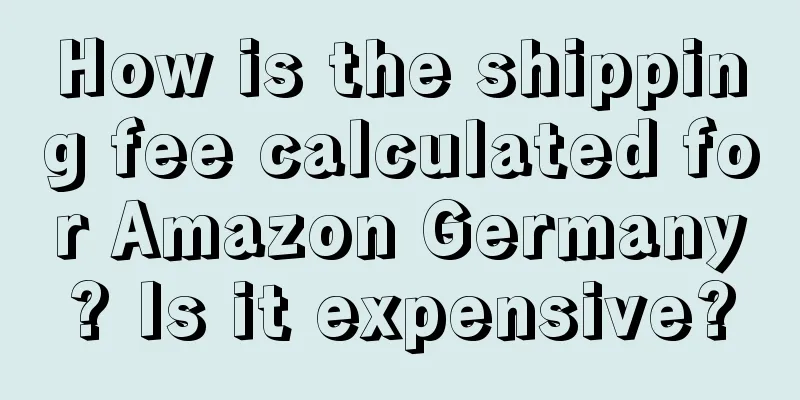 How is the shipping fee calculated for Amazon Germany? Is it expensive?