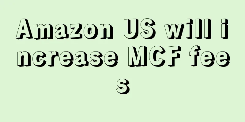 Amazon US will increase MCF fees