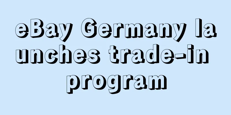 eBay Germany launches trade-in program