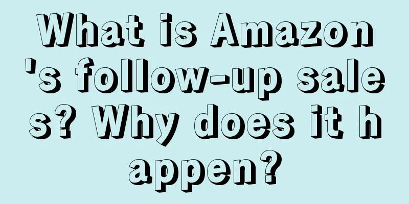 What is Amazon's follow-up sales? Why does it happen?
