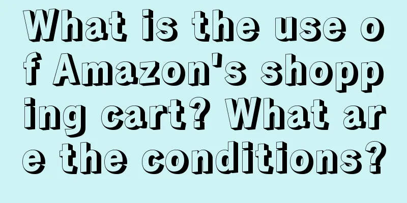 What is the use of Amazon's shopping cart? What are the conditions?