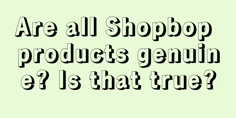 Are all Shopbop products genuine? Is that true?