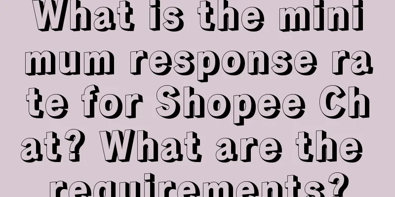 What is the minimum response rate for Shopee Chat? What are the requirements?
