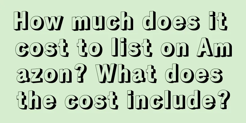 How much does it cost to list on Amazon? What does the cost include?