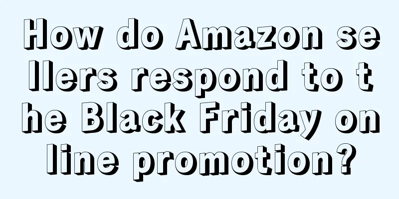 How do Amazon sellers respond to the Black Friday online promotion?