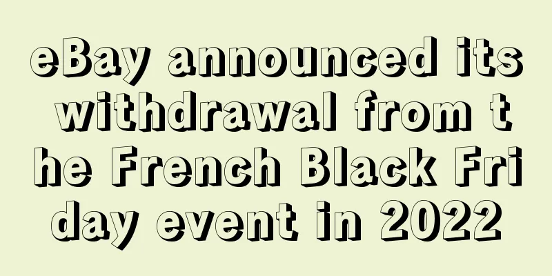 eBay announced its withdrawal from the French Black Friday event in 2022