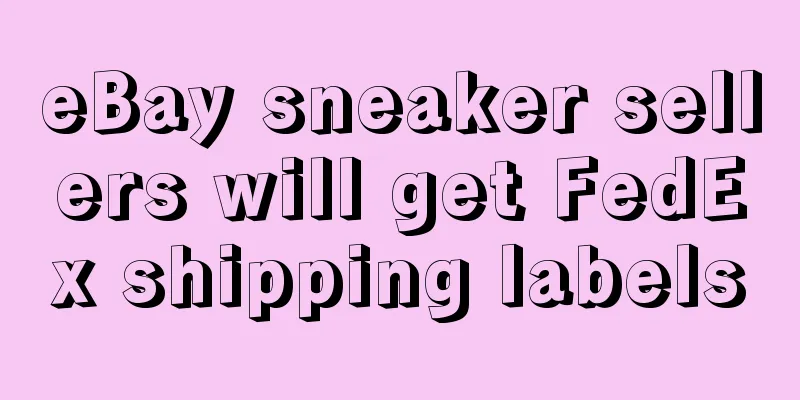 eBay sneaker sellers will get FedEx shipping labels