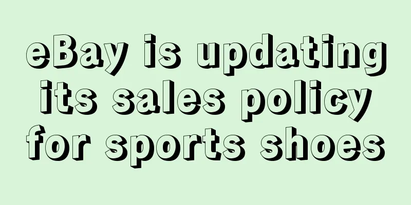 eBay is updating its sales policy for sports shoes