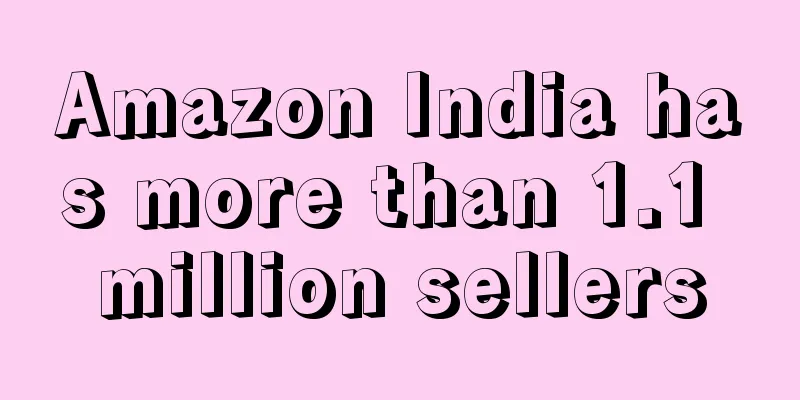 Amazon India has more than 1.1 million sellers