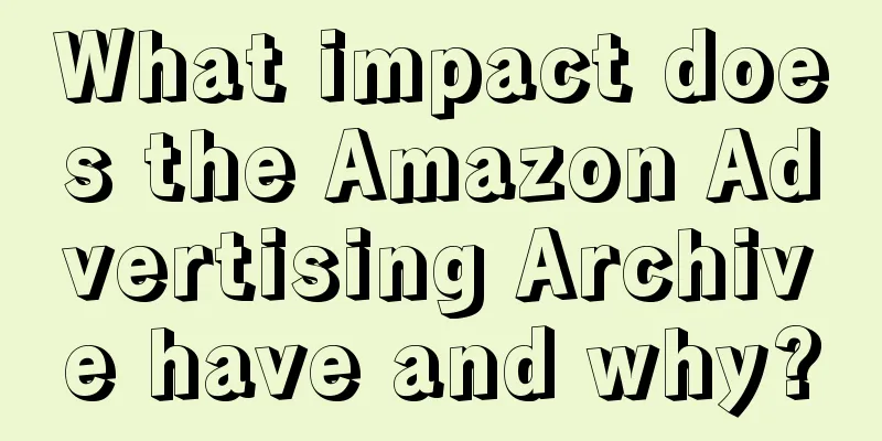 What impact does the Amazon Advertising Archive have and why?