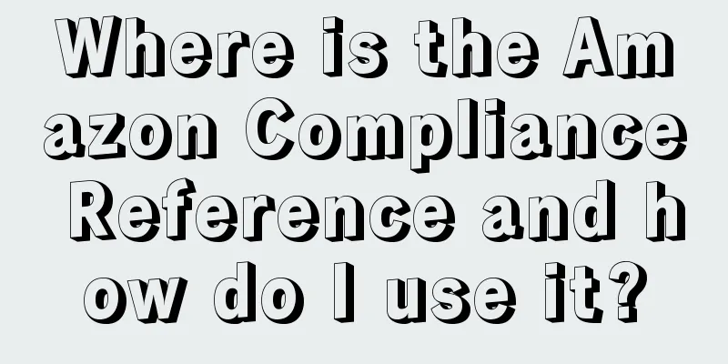 Where is the Amazon Compliance Reference and how do I use it?