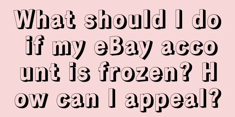 What should I do if my eBay account is frozen? How can I appeal?