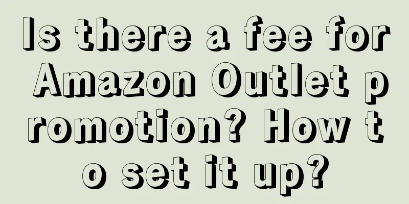 Is there a fee for Amazon Outlet promotion? How to set it up?