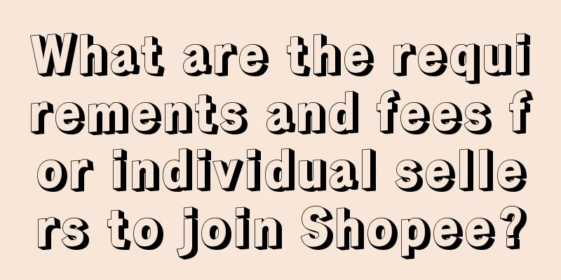 What are the requirements and fees for individual sellers to join Shopee?