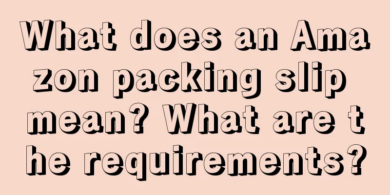What does an Amazon packing slip mean? What are the requirements?