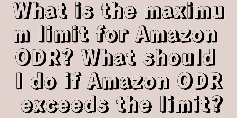 What is the maximum limit for Amazon ODR? What should I do if Amazon ODR exceeds the limit?