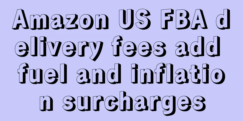 Amazon US FBA delivery fees add fuel and inflation surcharges