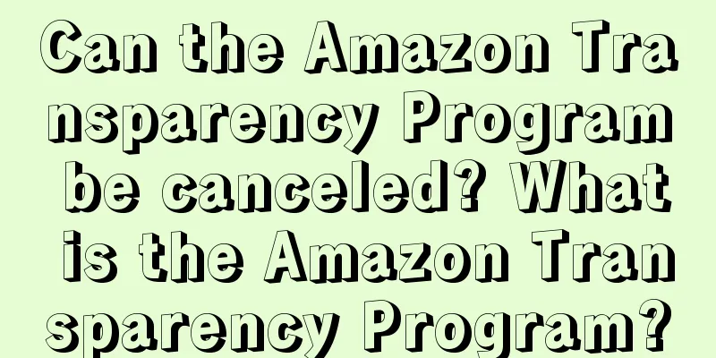 Can the Amazon Transparency Program be canceled? What is the Amazon Transparency Program?