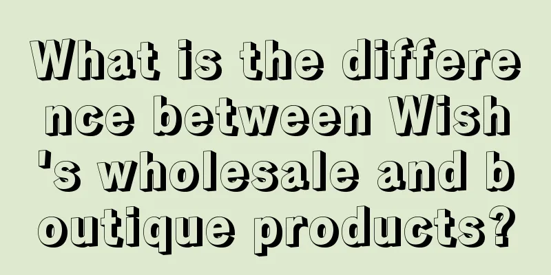 What is the difference between Wish's wholesale and boutique products?