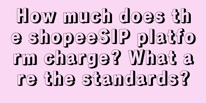 How much does the shopeeSIP platform charge? What are the standards?
