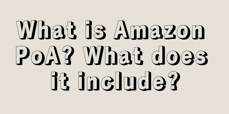 What is Amazon PoA? What does it include?