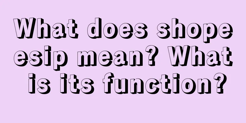 What does shopeesip mean? What is its function?