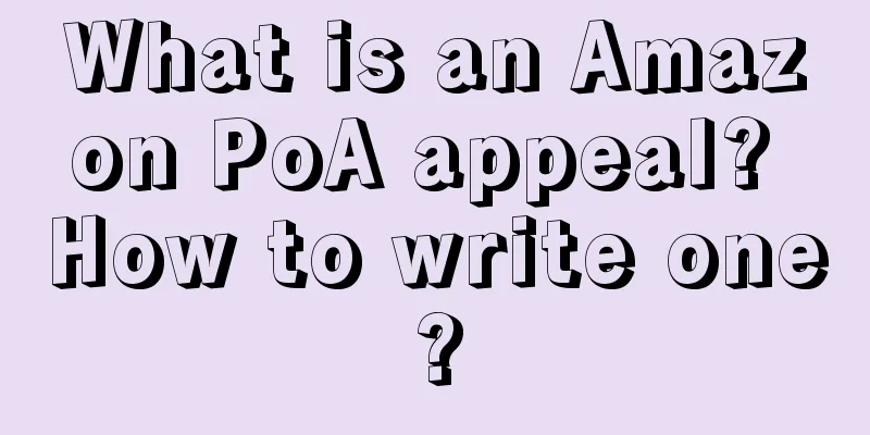 What is an Amazon PoA appeal? How to write one?