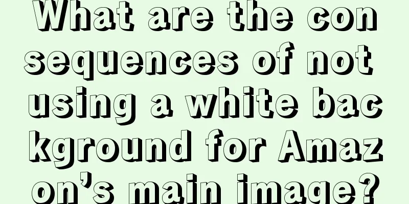 What are the consequences of not using a white background for Amazon’s main image?