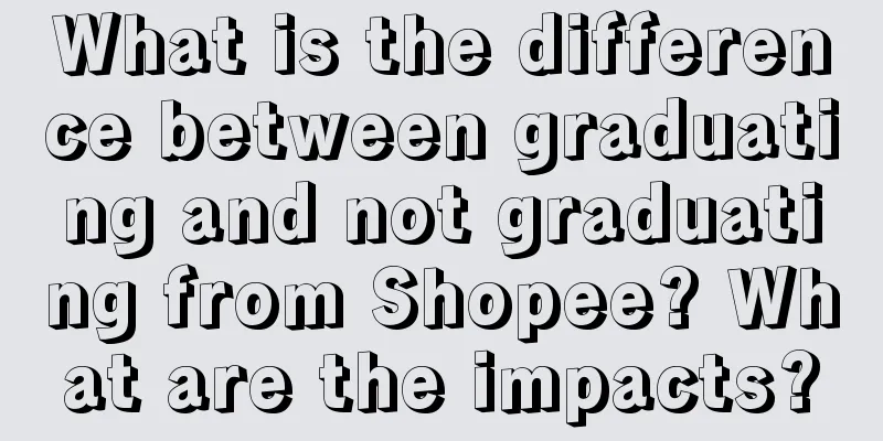 What is the difference between graduating and not graduating from Shopee? What are the impacts?