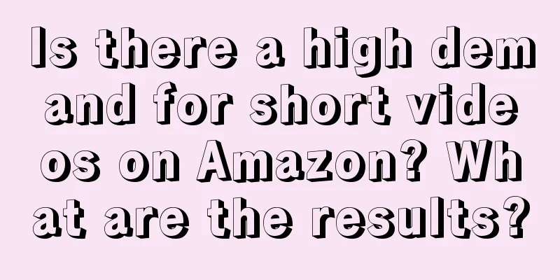 Is there a high demand for short videos on Amazon? What are the results?