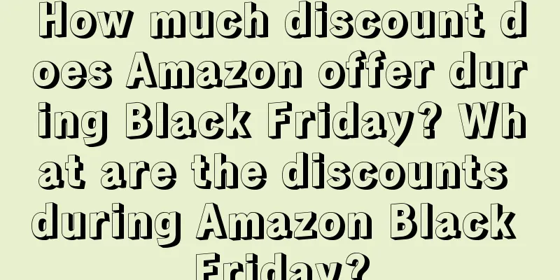 How much discount does Amazon offer during Black Friday? What are the discounts during Amazon Black Friday?
