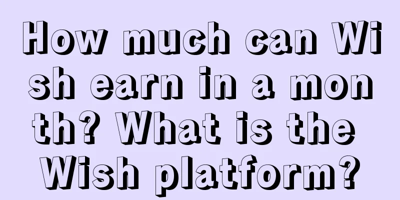 How much can Wish earn in a month? What is the Wish platform?
