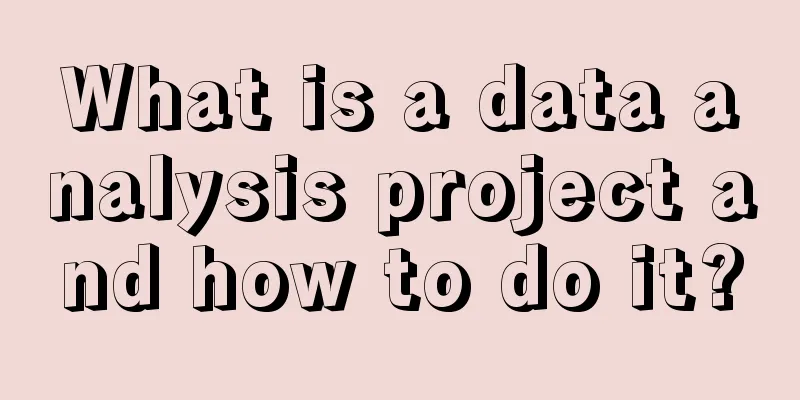 What is a data analysis project and how to do it?